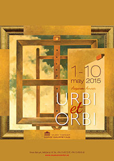 “Urbi et Orbi”  solo exhibition by the artist Enver Askerov