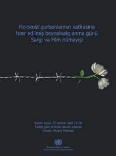 Holokost qurbanlarının xatirəsinə həsr edilmiş Beynəlxalq anma günü. Sərgi və film nümayişi