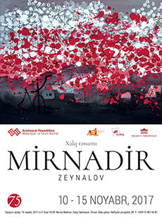 Solo Exhibition by People’s  Artist of Azerbaijan MirNadir Zeynalov