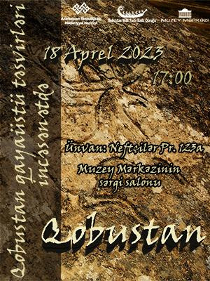 “Gobustan rock carvings in art” exhibition, within the framework of 18 April - the International Day for Monuments and Sites