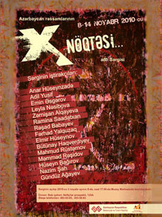 “X-point…” - an exhibition of Azerbaijani artists